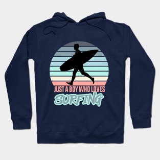 Just A Boy Who Loves Surfing Hoodie